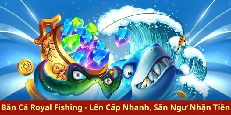 Cách Chơi Bắn Cá Royal Fishing Tại AW8 Hiệu Quả Và Bí Quyết Săn Xu Lớn