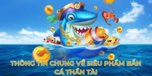 Hướng Dẫn Cách Chơi Bắn Cá Thần Tài Tại AW8 Hiệu Quả Và Dễ Trúng Thưởng